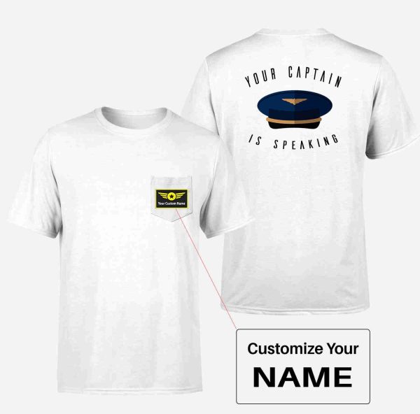 Your Captain Is Speaking Designed Pocket T-Shirts For Discount