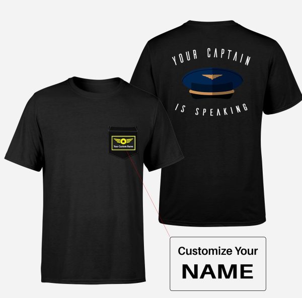 Your Captain Is Speaking Designed Pocket T-Shirts For Discount